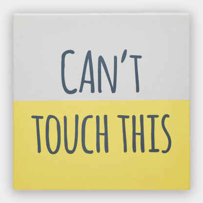 Square Trivet with Humorous “Can’t Touch This” Motif - mzube Kitchen &amp; Dining