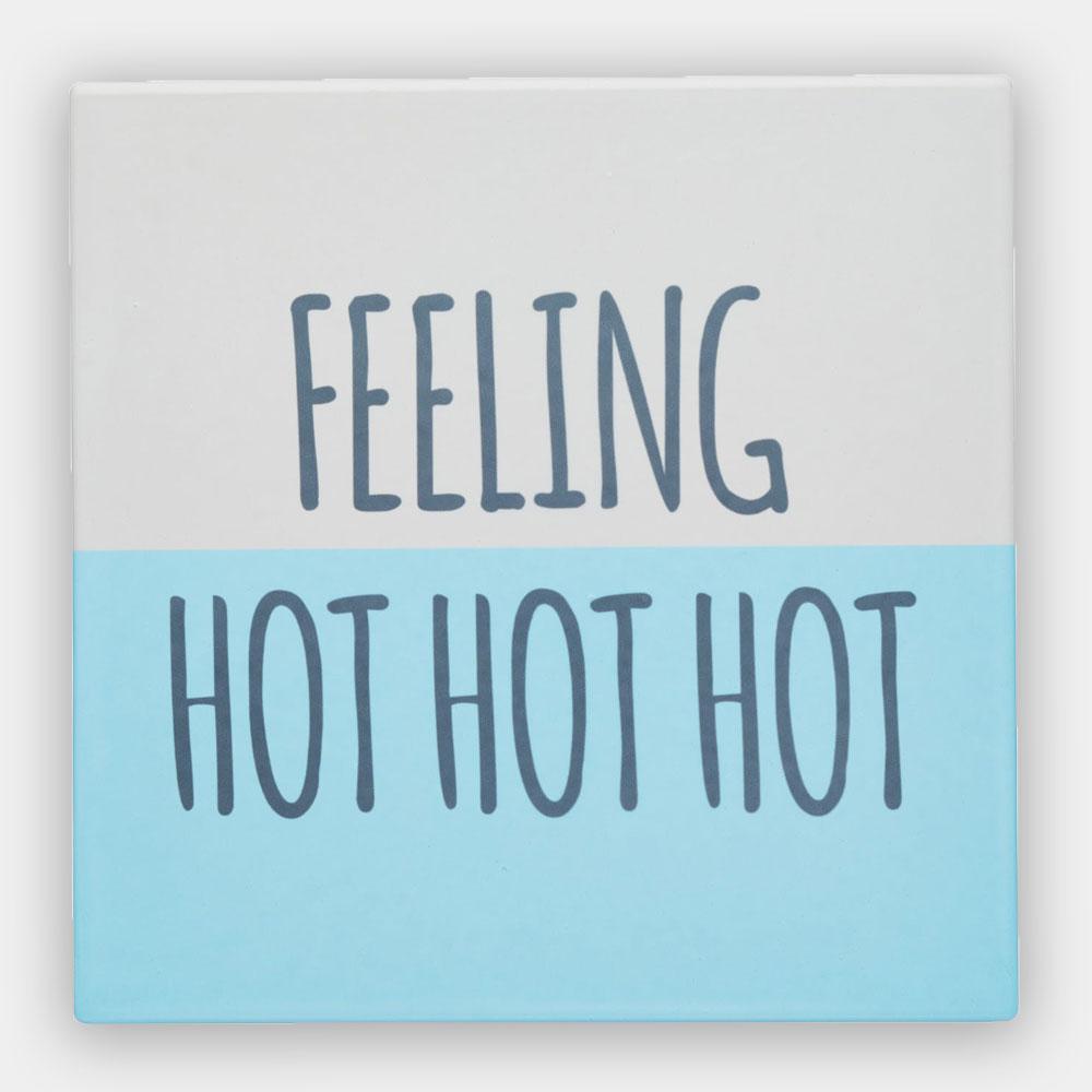 Square Trivet with Humorous “Feeling Hot Hot Hot" - mzube Kitchen &amp; Dining