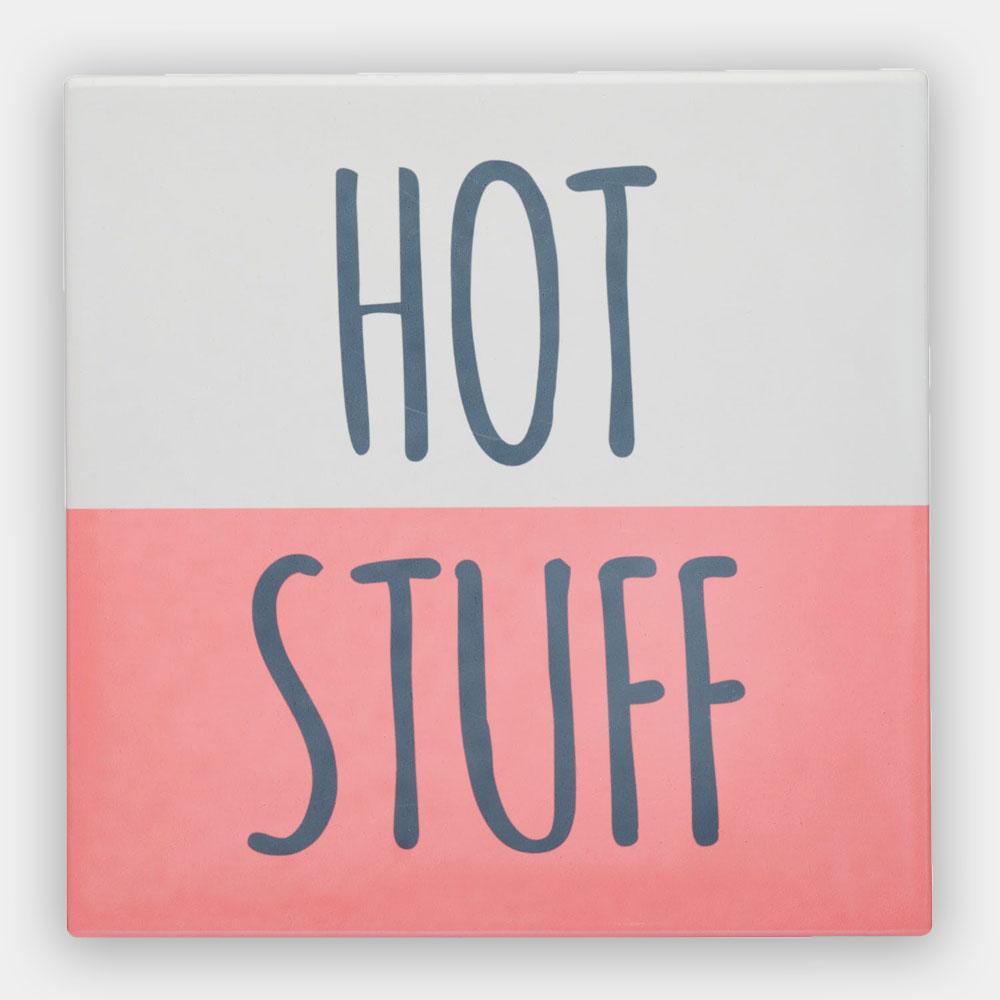 Square Trivet with Humorous “Hot Stuff" - mzube Kitchen &amp; Dining